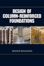 Cover: Design of Column-Reinforced Foundations - J Ross Publishing