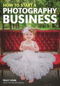 Abbildung von: How To Start A Photography Business - Amherst Media