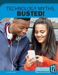 Cover: Technology Myths, Busted! - 12-Story Library