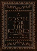 Cover: A Gospel for the Reader - Tate Publishing & Enterprises