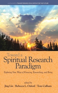 Enlarge image Cover: Toward a Spiritual Research Paradigm - Information Age Publishing