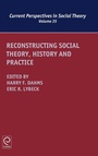 Cover: Reconstructing Social Theory, History and Practice - Emerald Group Publishing Limited