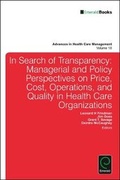 Cover: Transparency and Stakeholder Management in Health Care Organizations - Emerald Group Publishing Limited