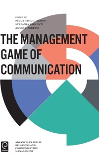 Enlarge image Cover: The Management Game of Communication - Emerald Group Publishing Limited