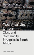 Cover: Yours for the Union - Zed Books Ltd