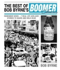 Cover: The Best of Bob Byrne's Boomer Columns - NewSouth Publishing
