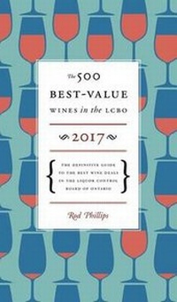 Abbildung von: The 500 Best-Value Wines in the Lcbo 2017 - Whitecap Books