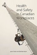 Cover: Health and Safety in Canadian Workplaces - AU Press
