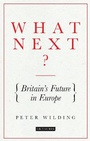 Cover: What Next? - I.B. Tauris