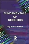 Cover: Fundamentals of Robotics - Alpha Science International Ltd