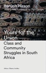 Cover: Yours for the Union - Zed Books Ltd