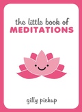 Cover: The Little Book of Meditations - Summersdale Publishers