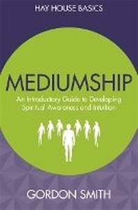 Enlarge image Cover: Mediumship - Hay House UK Ltd