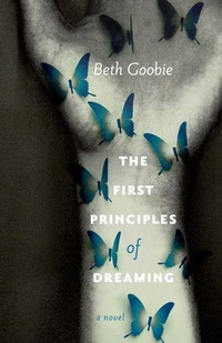 Enlarge image Cover: The First Principles of Dreaming - Second Story Press
