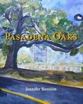 Cover: Pasadena Oaks - Wapshott Press