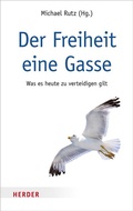 Cover: Der Freiheit eine Gasse - Verlag Herder