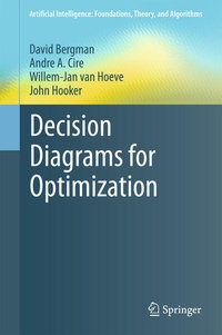 Enlarge image Cover: Decision Diagrams for Optimization - Springer