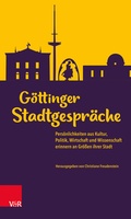 Cover: G&ouml;ttinger Stadtgespr&auml;che - Vandenhoeck & Ruprecht