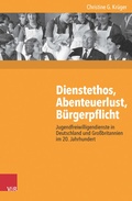 Cover: Dienstethos, Abenteuerlust, B&uuml;rgerpflicht - Vandenhoeck & Ruprecht
