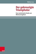 Cover: Der gekreuzigte Triumphator - Vandenhoeck & Ruprecht