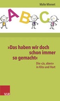 Cover: &raquo;Das haben wir doch schon immer so gemacht&laquo; - Vandenhoeck & Ruprecht