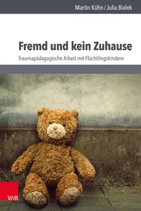 Abbildung von: Fremd und kein Zuhause - Vandenhoeck & Ruprecht