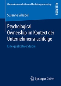 Abbildung von: Psychological Ownership im Kontext der Unternehmensnachfolge - Springer Gabler