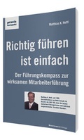 Cover: Richtig f&uuml;hren ist einfach - BusinessVillage