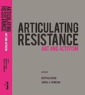 Cover: Articulating Resistance - Art & Activism - Tulika Books