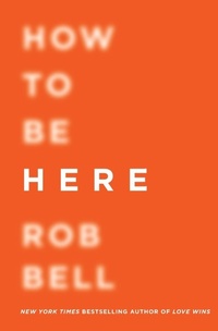 Enlarge image Cover: How to Be Here - Collins