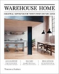 Abbildung von: Warehouse Home - Thames & Hudson Ltd