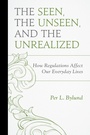 Cover: The Seen, the Unseen, and the Unrealized - Lexington Books