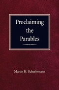 Abbildung von: Proclaiming the Parables - Concordia Publishing House