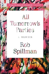 Enlarge image Cover: All Tomorrow's Parties - Grove Press / Atlantic Monthly Press