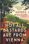 Cover: Not All Bastards Are from Vienna - Grove Press / Atlantic Monthly Press