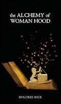 Cover: The Alchemy of Womanhood - Blackbirch Press