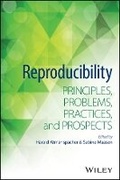 Cover: Reproducibility - Principles, Problems, Practices, and Prospects - Wiley