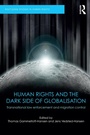 Cover: Human Rights and the Dark Side of Globalisation - Routledge