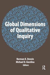 Enlarge image Cover: Global Dimensions of Qualitative Inquiry - Routledge