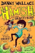 Cover: Hamish and the GravityBurp - Simon & Schuster Children's