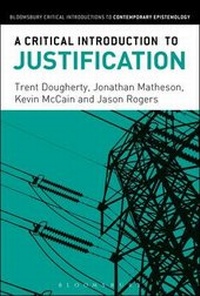 Enlarge image Cover: A Critical Introduction to Justification - Bloomsbury Academic