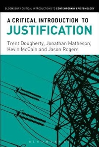 Enlarge image Cover: A Critical Introduction to Justification - Bloomsbury Academic
