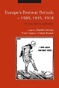 Cover: Europe's Postwar Periods - 1989, 1945, 1918 - Bloomsbury Academic