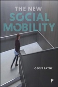 Cover: The New Social Mobility - Policy Press
