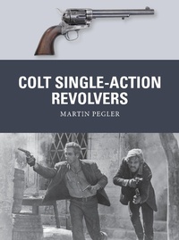 Abbildung von: Colt Single-Action Revolvers - Osprey Publishing