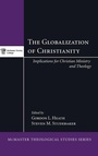Cover: The Globalization of Christianity - Wipf & Stock Publishers
