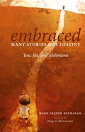 Cover: Embraced: Many Stories, One Destiny - Wipf & Stock Publishers