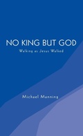Cover: No King But God - Wipf & Stock Publishers