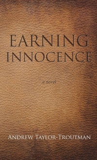 Enlarge image Cover: Earning Innocence - Wipf & Stock Publishers
