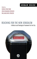 Cover: Reaching for the New Jerusalem - Wipf & Stock Publishers